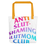 Anti Slut-Shaming Slutmom Tote bag