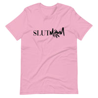 Slutmom Unisex T-Shirt