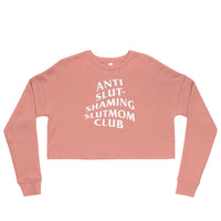 Anti Slut-Shaming Slutmom Crop Sweatshirt