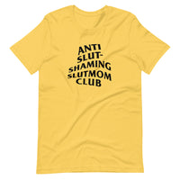 Anti Slut-Shaming Slutmom Unisex T-Shirt