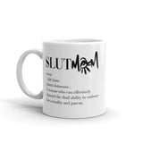 Slutmom Mug