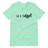 Slutmom Unisex T-Shirt